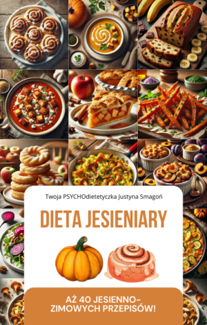 Dieta Jesieniary- 40 jesiennych przepisów